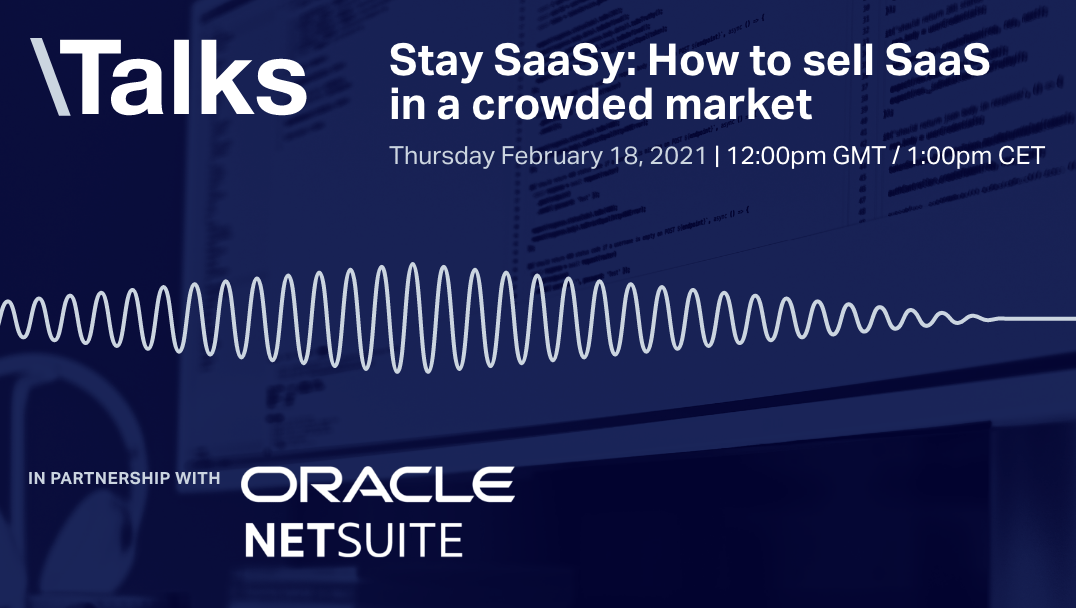 Stay SaaSy: How to sell SaaS in a crowded market image
